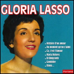 Gloria Lasso - Histoire d'un Amour