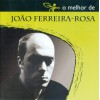Joao Ferreira Rosa - Melhor de