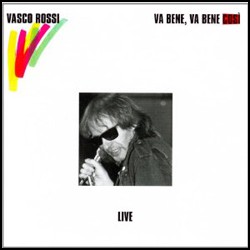 Vasco Rossi - Va bene va bene cosi