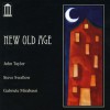 Taylor, Swallow, Mirabassi - New Old Age