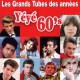 Les Grands Tubes des Années 60's - Yéyé