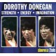 Dorothy Donegan -  Strength-Energy-Imagination