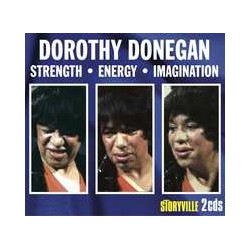 Dorothy Donegan -  Strength-Energy-Imagination