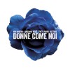 Donne Come Noi (CDx4)