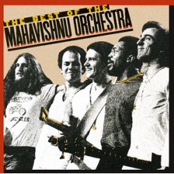 Mahavishnu Orchestra - Best Of