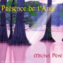 Michel Pépé - Presence De L'ange