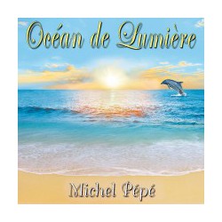 Michel Pépé - Ocean De Lumiere