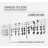 Dancas Ocultas & Orqu. Filarmonia das Beiras - Amp