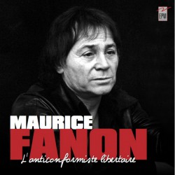 Maurice Fanon - L'anticonformiste libertaire